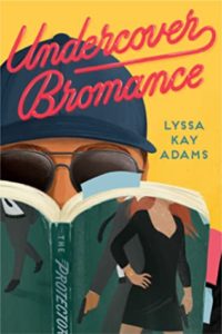 Undercover Bromance Book Cover