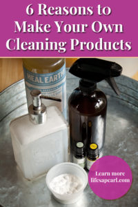 6 Reasons to Make Your Own Cleaning Products - Pin