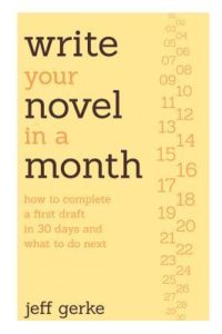 Book for NaNoWriMo: Write Your Novel in a Month