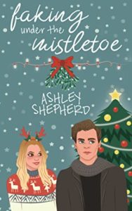 Holiday TBR - Faking Under the Mistletoe