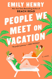 Summer reading - People We Meet on Vacation Cover