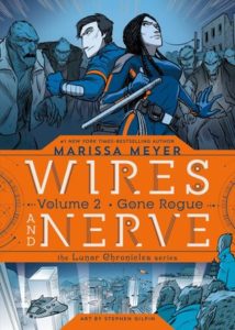 Wires and Nerve Volume 2: Gone Rogue Cover