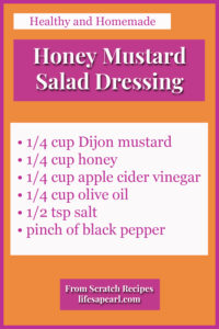 Honey Mustard Salad Dressing Recipe Pin