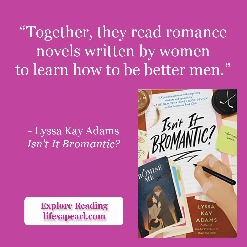 Isn't It Bromantic? Book Quote Pin