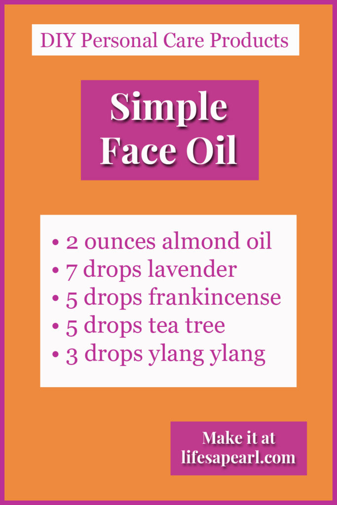 Simple Face Oil Recipe Pin