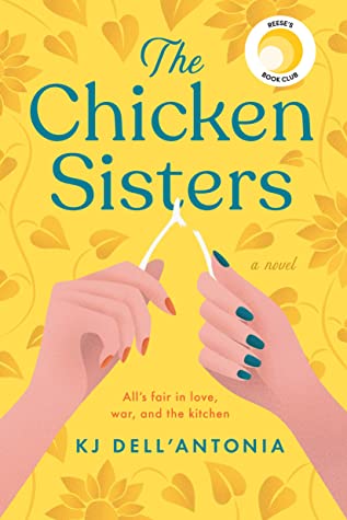 The Chicken Sisters Cover - Reese's Book Club Pick