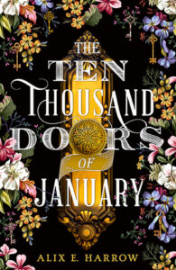 The Ten Thousand Doors of January Book Cover