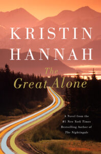 The Great Alone Book Cover - February Reading