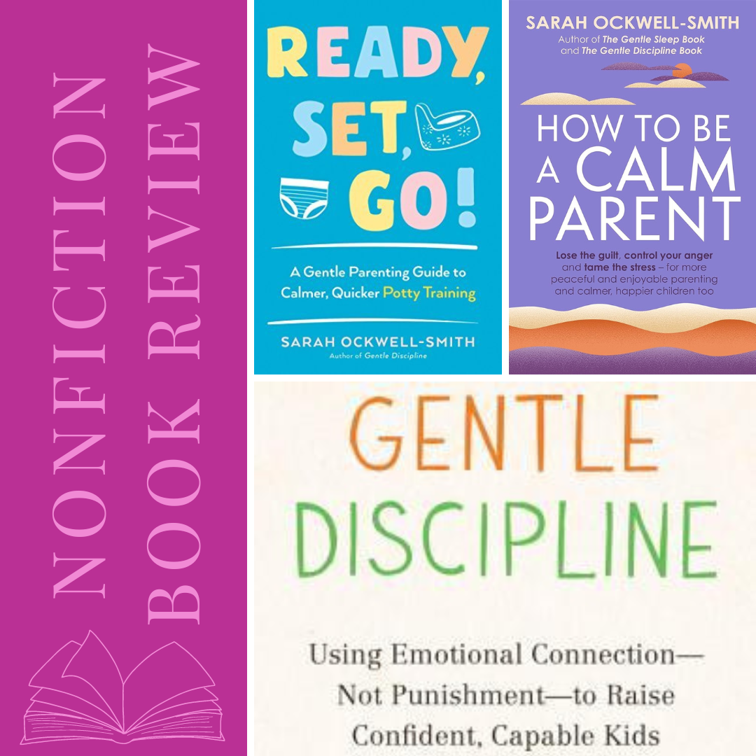 Nonfiction Book Review: Gentle Parenting Books by Sarah Ockwell-Smith Featured Image