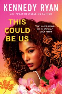 This Could Be Us Book Cover - February Wrap Up