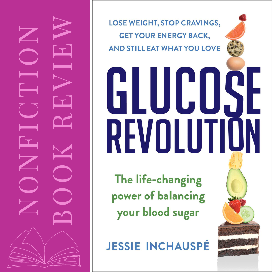 Nonfiction Book Review of Jessie Inchauspé's Glucose Books Featured Image