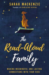 The Read-Aloud Family by Sarah Mackenzie Book Cover